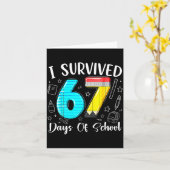 I Survived 67 Days Of School Funny 67 Meme Teacher Kaart (Gele Bloem)