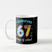 I Survived 67 Days Of School Funny 67 Meme Teacher Koffiemok (Links)