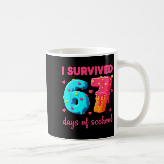I Survived 67 Days Of School Funny 67 Meme Teacher Koffiemok (Rechts)