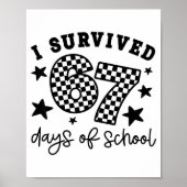 I Survived 67 Days Of School Funny 67 Meme Teacher Poster (Voorkant)