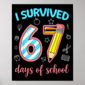 I Survived 67 Days Of School Funny 67 Meme Teacher Poster (Voorkant)
