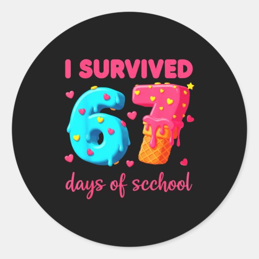 I Survived 67 Days Of School Funny 67 Meme Teacher Ronde Sticker (Voorkant)