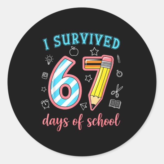 I Survived 67 Days Of School Funny 67 Meme Teacher Ronde Sticker (Voorkant)