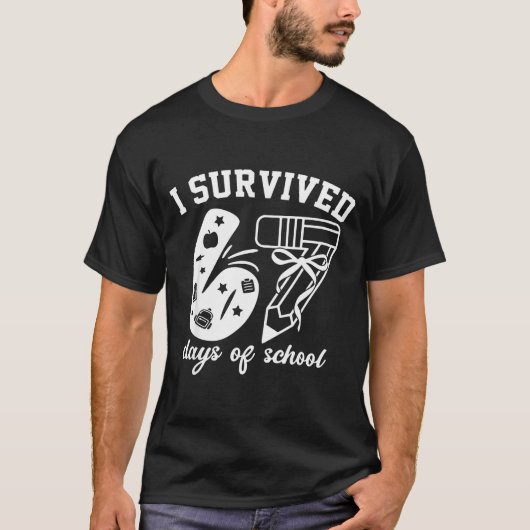 I Survived 67 Days Of School Funny 67 Meme Teacher T-shirt (Voorkant)
