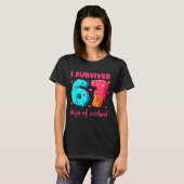 I Survived 67 Days Of School Funny 67 Meme Teacher T-shirt (Voorkant volledig)