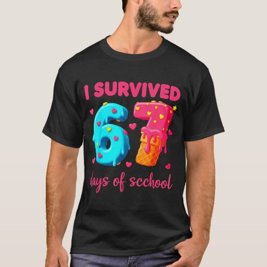 I Survived 67 Days Of School Funny 67 Meme Teacher T-shirt (Voorkant)