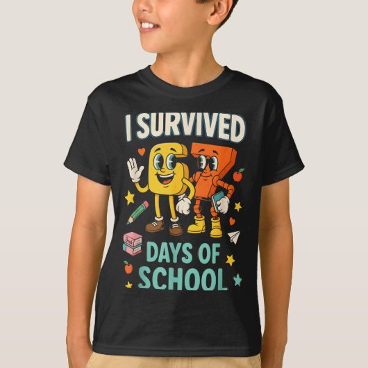 I Survived 67 Days Of School Funny 67 Meme Teacher T-shirt (Voorkant)