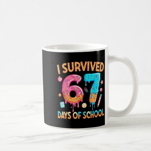 I Survived 67 Days Of School Funny 67 Teacher Stud Koffiemok (Rechts)