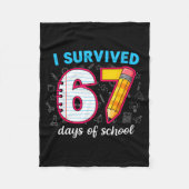 I Survived 67 Days Of School Funny 67 Teachers Stu Fleece Deken (Voorkant)