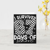 I Survived 67 Days Of School Funny 67 Teachers Stu Kaart (Gele Bloem)