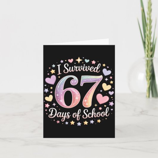 I Survived 67 Days Of School Funny 67 Teachers Stu Kaart (Voorkant)