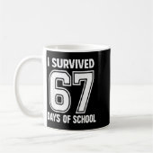 I Survived 67 Days Of School Funny 67 Teachers Stu Koffiemok (Links)