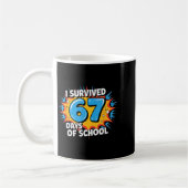 I Survived 67 Days Of School Funny 67 Teachers Stu Koffiemok (Links)