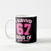 I Survived 67 Days Of School Funny 67 Teachers Stu Koffiemok (Links)