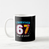 I Survived 67 Days Of School Funny 67 Teachers Stu Koffiemok (Links)