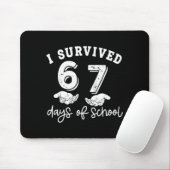 I Survived 67 Days Of School Funny 67 Teachers Stu Muismat (Met muis)