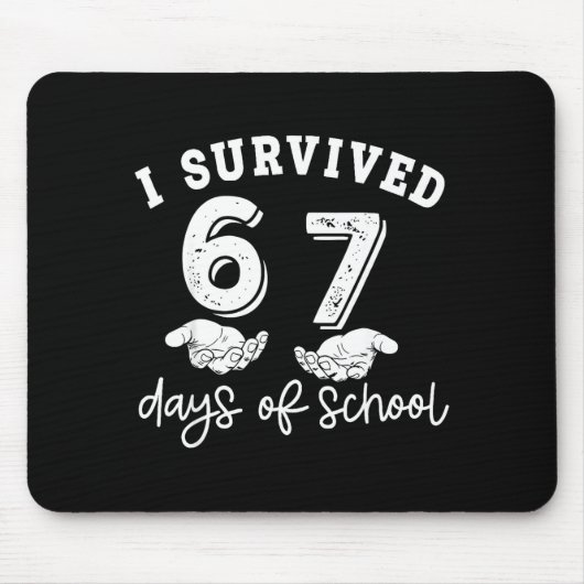 I Survived 67 Days Of School Funny 67 Teachers Stu Muismat (Voorkant)