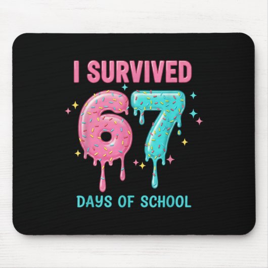 I Survived 67 Days Of School Funny 67 Teachers Stu Muismat (Voorkant)