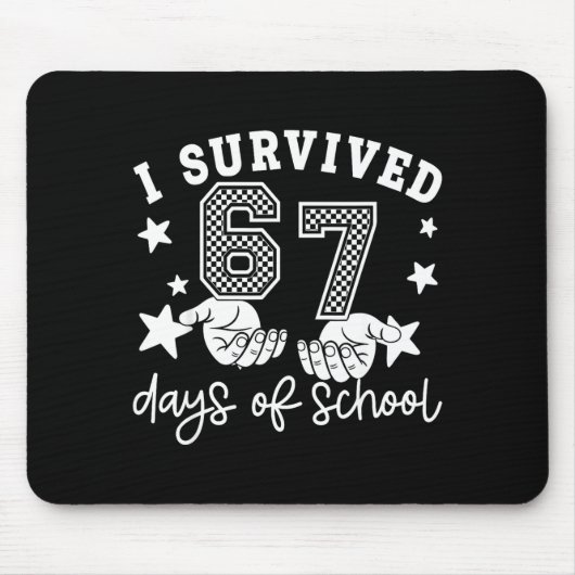 I Survived 67 Days Of School Funny 67 Teachers Stu Muismat (Voorkant)