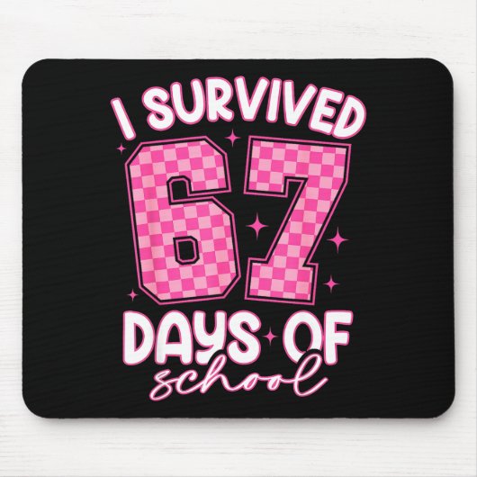 I Survived 67 Days Of School Funny 67 Teachers Stu Muismat (Voorkant)