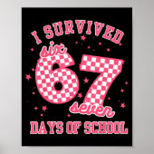 I Survived 67 Days Of School Funny 67 Teachers Stu Poster (Voorkant)