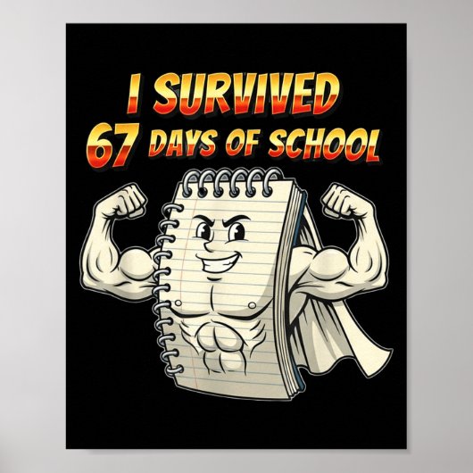 I Survived 67 Days Of School Funny 67 Teachers Stu Poster (Voorkant)