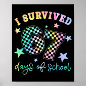 I Survived 67 Days Of School Funny 67 Teachers Stu Poster (Voorkant)