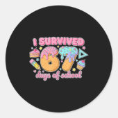 I Survived 67 Days Of School Funny 67 Teachers Stu Ronde Sticker (Voorkant)