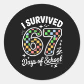 I Survived 67 Days Of School Funny 67 Teachers Stu Ronde Sticker (Voorkant)