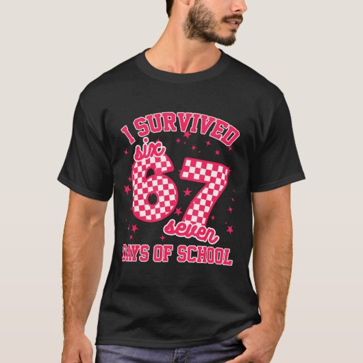 I Survived 67 Days Of School Funny 67 Teachers Stu T-shirt (Voorkant)