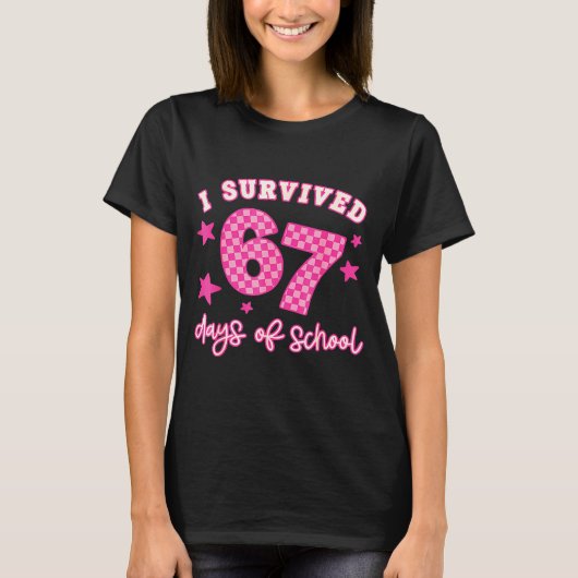 I Survived 67 Days Of School Funny 67 Teachers Stu T-shirt (Voorkant)