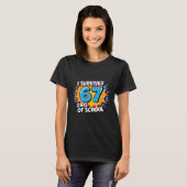I Survived 67 Days Of School Funny 67 Teachers Stu T-shirt (Voorkant volledig)