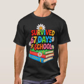 I Survived 67 Days Of School Funny 67 Teachers Stu T-shirt (Voorkant)
