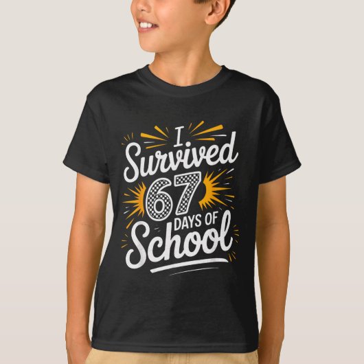 I Survived 67 Days Of School Funny 67 Teachers Stu T-shirt (Voorkant)