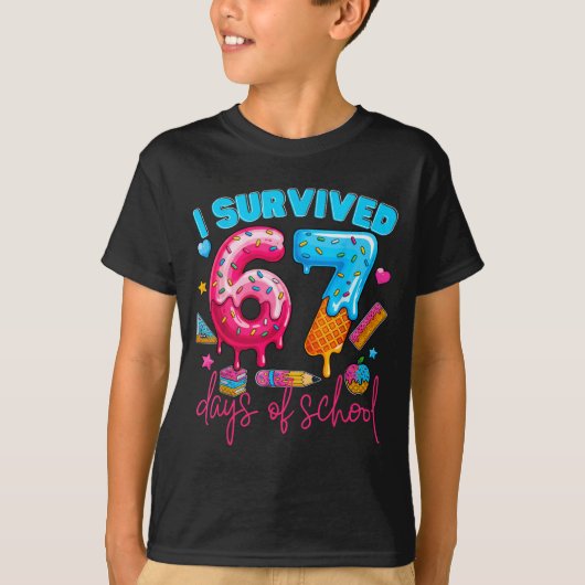 I Survived 67 Days Of School Funny 67 Teachers Stu T-shirt (Voorkant)