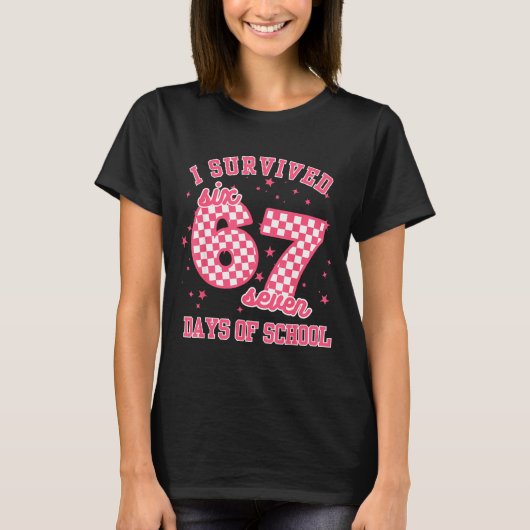 I Survived 67 Days Of School Funny 67 Teachers Stu T-shirt (Voorkant)