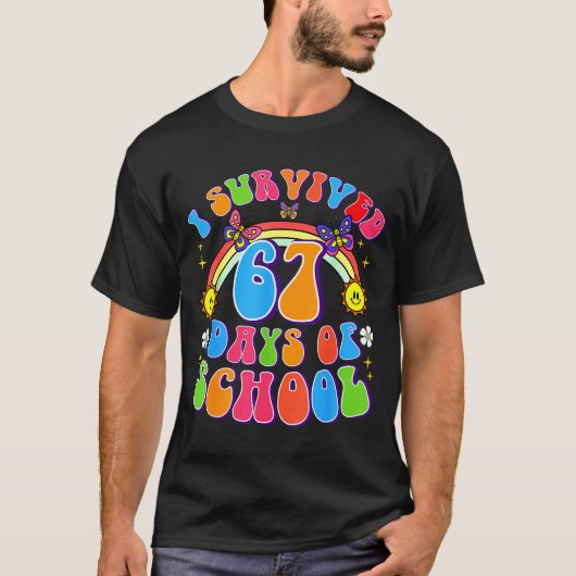 I Survived 67 Days Of School Funny 67 Teachers Stu T-shirt (Voorkant)
