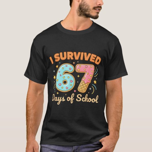I Survived 67 Days Of School Funny 67 Teachers Stu T-shirt (Voorkant)