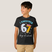 I Survived 67 Days Of School Funny 67 Teachers Stu T-shirt (Voorkant volledig)