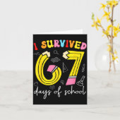 I Survived 67 Days Of School Funny 6 7 Meme Teache Kaart (Gele Bloem)