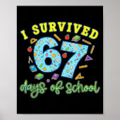 I Survived 67 Days Of School Funny 6 7 Meme Teache Poster (Voorkant)