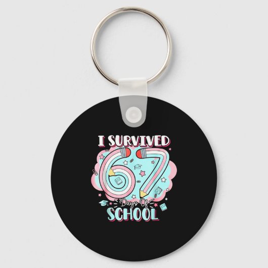 I Survived 67 Days Of School Funny 6 7 Six Seven M Sleutelhanger (Voorkant)
