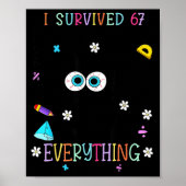 I Survived 67 Days Of School Funny Cat Six Seven M Poster (Voorkant)