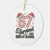 I Survived 67 Days of School Funny Christmas   Keramisch Ornament (Links)