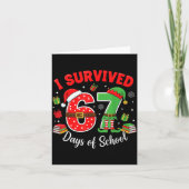 I Survived 67 Days Of School Funny Christmas Teach Kaart (Voorkant)
