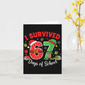 I Survived 67 Days Of School Funny Christmas Teach Kaart (Gele Bloem)