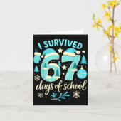 I Survived 67 Days Of School Funny Christmas Teach Kaart (Gele Bloem)