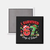 I Survived 67 Days Of School Funny Christmas Teach Magneet (Voorkant / Achterkant)