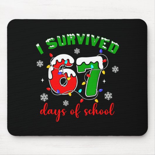 I Survived 67 Days Of School Funny Christmas Teach Muismat (Voorkant)