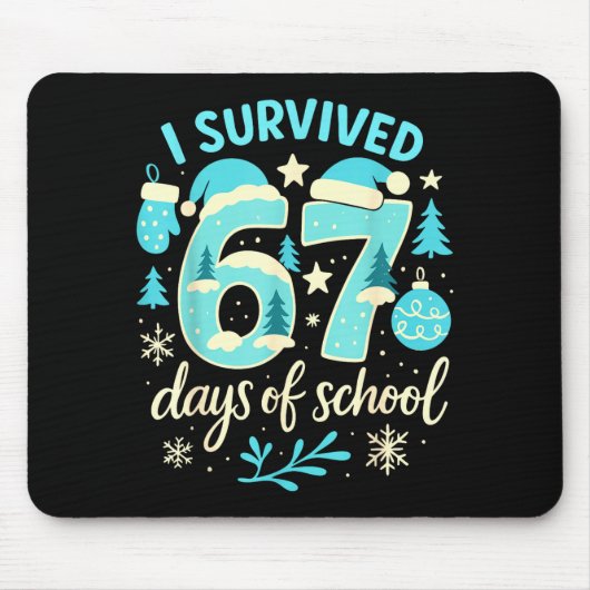 I Survived 67 Days Of School Funny Christmas Teach Muismat (Voorkant)